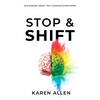 Stop & Shift: The Mindset Reset That Changes Everything - Paperback