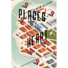 Places of the Heart: The Psychogeography of Everyday Life - Paperback