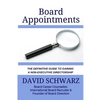 Board Appointments: The Definitive Guide to Gaining a Non-Executive Directorship - Paperback