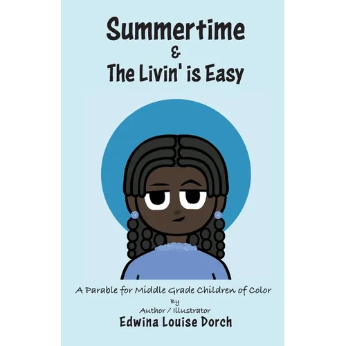 Summertime & the Livin' is Easy - Paperback