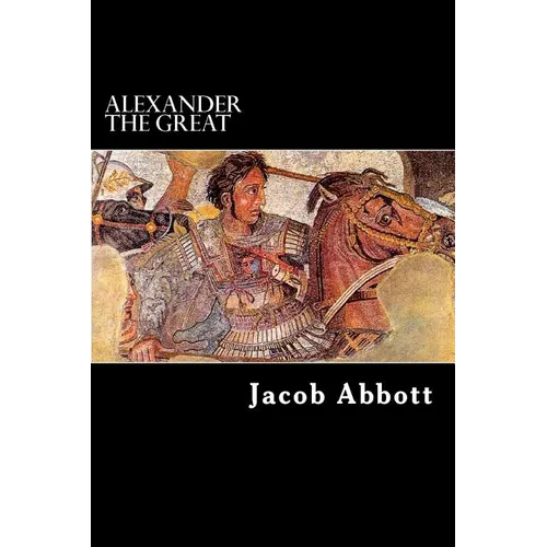 Alexander the Great - Paperback