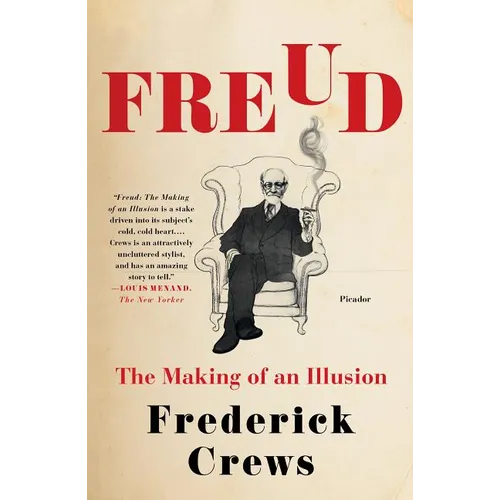 Freud: The Making of an Illusion - Paperback