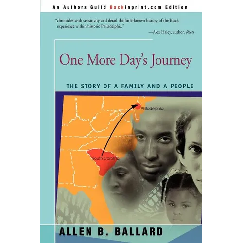 One More Day's Journey: The Story of a Family and a People - Paperback