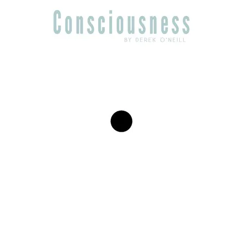 Consciousness: It's All Over You - Paperback