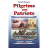 Pilgrims and Patriots: The Radical Christian Roots of American Democracy and Freedom - Paperback