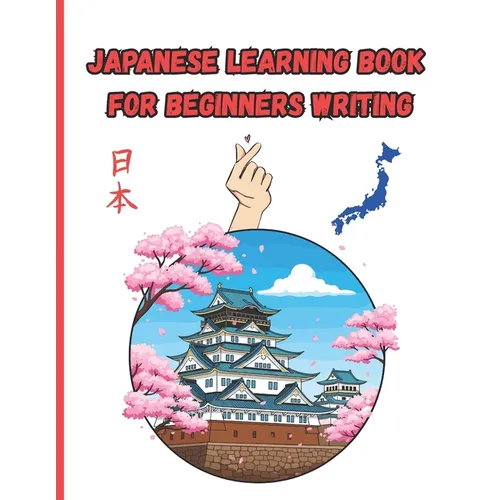 japanese learning books for beginners writing: speaking japanese for beginners.learn and write names of animals with kanji and kana (Katakana and Hira - Paperback