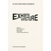 Place and Displacement Exhibiting Architecture - Paperback