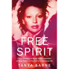Free Spirit: From Barefoot in Brazil to the Catwalks of New York - A Memoir of a Fabulous Life - Hardcover