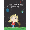 Luna Lucy and the Planets - Hardcover
