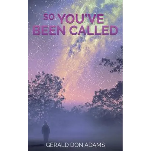 So You've Been Called - Paperback