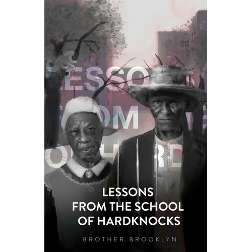 Lessons From the School of Hardknocks - Paperback