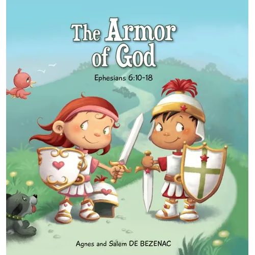 The Armor of God: Ephesians 6:10-18 - Hardcover
