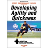 Developing Agility and Quickness - Paperback