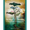 The Mud & The Lotus: A Guide and Workbook for Students of Yoga - Paperback