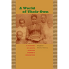 A World of Their Own: A History of South African Women's Education - Paperback