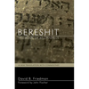 Bereshit, the Book of Beginnings: A New Translation with Commentary - Paperback