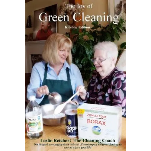 The Joy of Green Cleaning - Kitchen Edition - Paperback