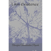 I Am Existence - Paperback