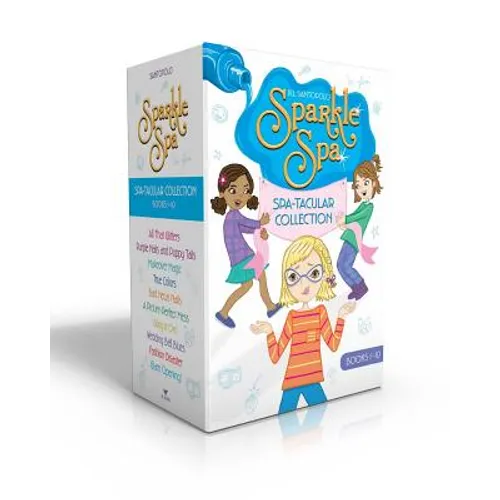 Sparkle Spa Spa-Tacular Collection Books 1-10 (Boxed Set): All That Glitters; Purple Nails and Puppy Tails; Makeover Magic; True Colors; Bad News Nail - Paperback