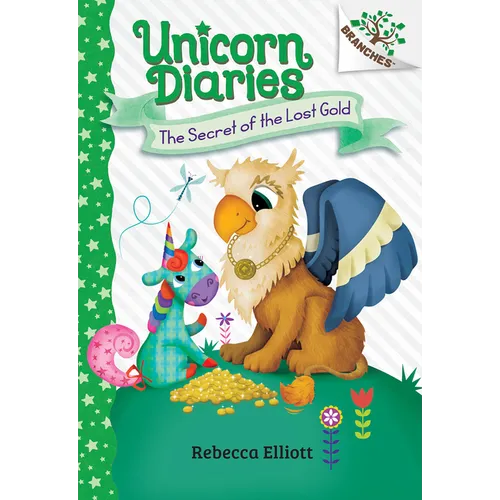 The Secret of the Lost Gold: A Branches Book (Unicorn Diaries #11): Volume 11 - Hardcover