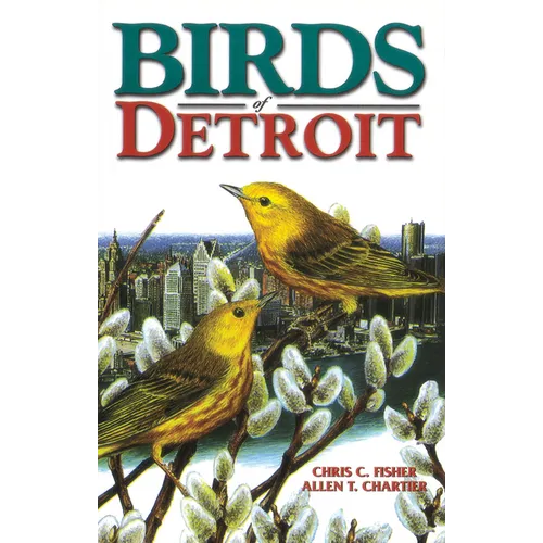 Birds of Detroit: Pioneers of Central B.C - Paperback
