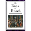 The Book of Enoch: A Foundational Work of Apocalyptic Literature - Hardcover