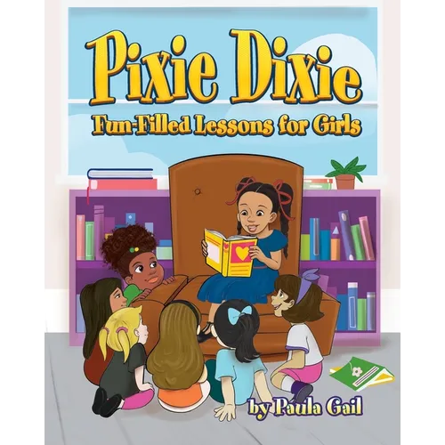 Pixie Dixie Fun-Filled Lessons for Girls - Paperback