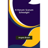A harum-scarum schoolgirl - Paperback