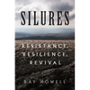 Silures: Resistance, Resilience, Revival - Paperback