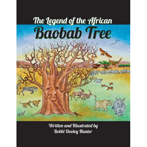 The Legend of the African Baobab Tree - Paperback