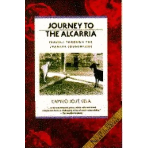Journey to the Alcarria: Travels Through the Spanish Countryside - Paperback