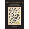 Critiques of Theology: German-Jewish Intellectuals and the Religious Sources of Secular Thought - Paperback