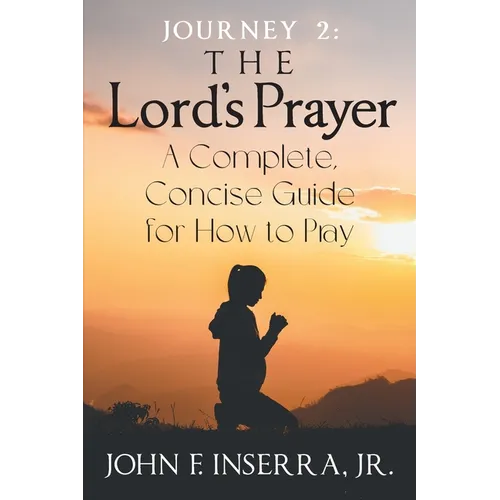 Journey 2: The Lord's Prayer - Paperback