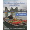 HCG for Foodies: Clever Cooking and Smart Science for the HCG Diet - Paperback