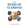 The Dukes of Clarence - Paperback
