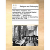 The Elders, Ministers, and Messengers, of the Several Baptist Churches, of the Western Association, ... Being Met in Association, at Exeter, in Devons - Paperback