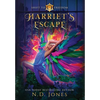 Harriet's Escape Harriet Tubman Reimagined - Hardcover
