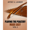 Playing The Psaltery Made Easy Vol I - Paperback