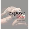 expose Love: a photographic love essay of male couples in classical nude poses - Hardcover