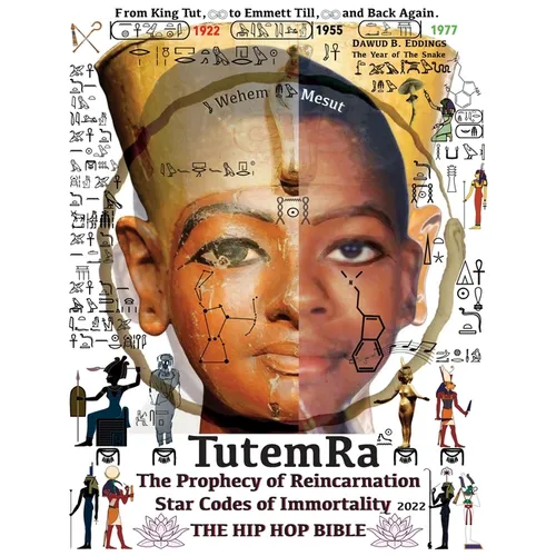 TutemRa - The Prophecy of Reincarnation - Star Codes of Immortality 2022 - The Hip Hop Bible - Paperback