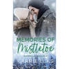 Memories of Mistletoe - Paperback