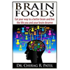 Brain Foods: Eat your way to a better brain and live the life you and your brain deserve - Paperback