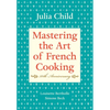 Mastering the Art of French Cooking, Volume I: 50th Anniversary Edition: A Cookbook - Hardcover