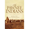 The Pawnee Indians: Volume 128 - Paperback