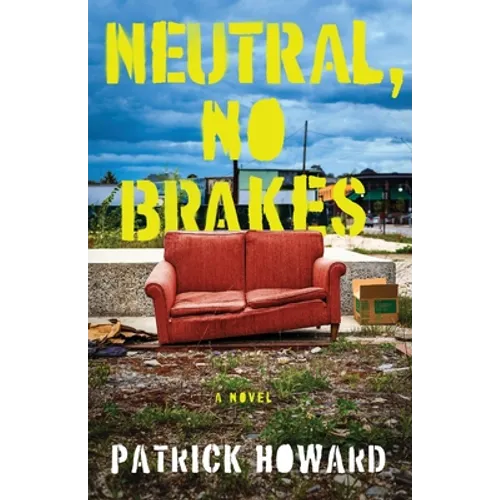 Neutral, No Brakes - Paperback
