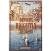 Devices Brightly Shining: A steampunk Christmas novella - Paperback