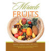 The Miracle of Fruits - Paperback