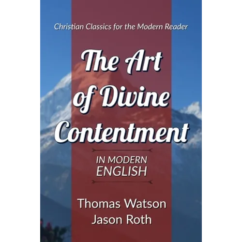 The Art of Divine Contentment: In Modern English - Paperback