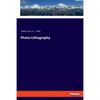 Photo-Lithography - Paperback
