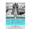 Tenochtitlan: The History of the Aztec's Most Famous City - Paperback
